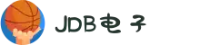 JDB电子(中国区)·官方网站